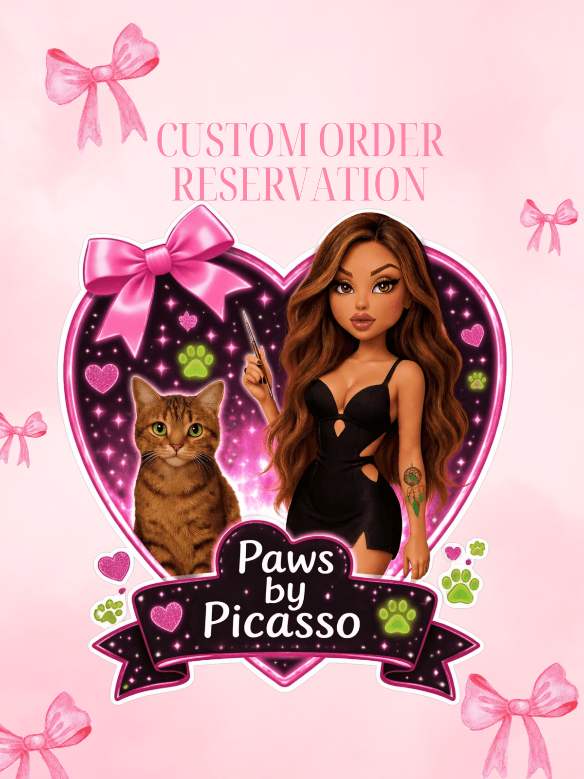 Custom order reservation ll - Paws By Picasso